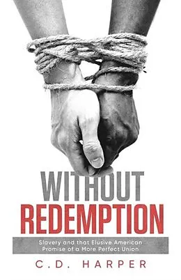 E-Book (epub) Without Redemption von C. D. Harper
