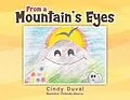 E-Book (epub) From a Mountain's Eyes von Cindy Duval