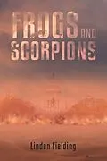 E-Book (epub) FROGS AND SCORPIONS von Linden Fielding