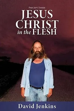 E-Book (epub) Precept three; Jesus Christ In The Flesh von David Jenkins