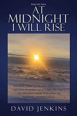 E-Book (epub) Precept Five; At Midnight I Will Rise von David Jenkins
