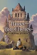 E-Book (epub) The Tale of Three Brothers von Viktor Zubin