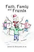 E-Book (epub) Faith, Family and Friends von Et Al Holland
