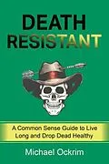 E-Book (epub) Death Resistant von Michael Ockrim