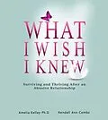 E-Book (epub) What I Wish I Knew von Kendall Ann Combs, Amelia Kelley