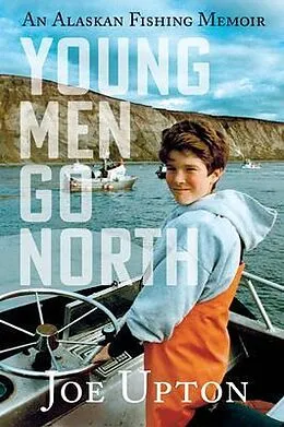 E-Book (epub) Young Men Go North von Joe Upton