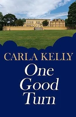 E-Book (epub) One Good Turn von Carla Kelly