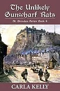E-Book (epub) The Unlikely Gun Wharf Rats von Carla Kelly