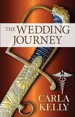 E-Book (epub) The Wedding Journey von Carla Kelly
