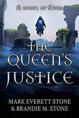 E-Book (epub) Queen's Justice von Mark Everett Stone, Brandie M Stone