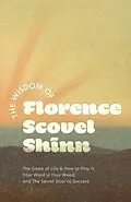E-Book (epub) The Wisdom of Florence Scovel Shinn von Florence Shinn