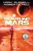 Fester Einband Traveling to Mars Hc von Mark Russell