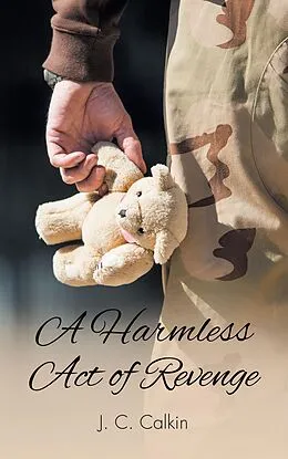 E-Book (epub) A Harmless Act of Revenge von J. C. Calkin
