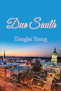 E-Book (epub) Due South von Douglas Young