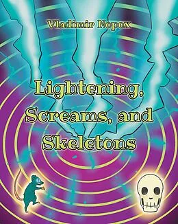 E-Book (epub) Lightening, Screams, and Skeletons von Vladimir Nopox