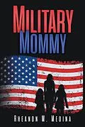 E-Book (epub) Military Mommy von Rheanon M. Medina
