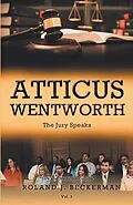 E-Book (epub) Atticus Wentworth von Roland J. Beckerman