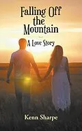 E-Book (epub) Falling Off the Mountain von Kenn Sharpe