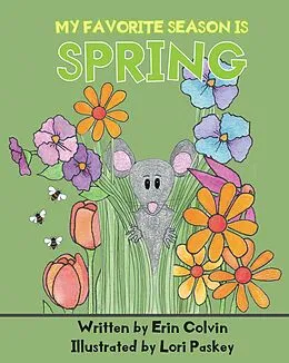 E-Book (epub) My Favorite Season is Spring von Erin Colvin