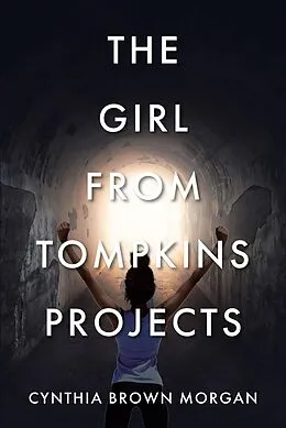 E-Book (epub) The Girl from Tompkins Projects von Cynthia Brown Morgan