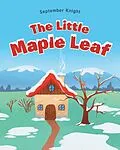 E-Book (epub) The Little Maple Leaf von September Knight