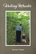 E-Book (epub) Walking Miracles von Amanda Perry