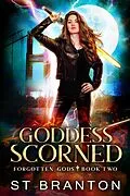 E-Book (epub) Goddess Scorned von Le Barbant, Cm Raymond, St Branton