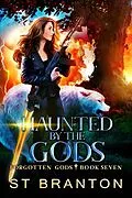 E-Book (epub) Haunted by the Gods von Le Barbant, Cm Raymond, St Branton