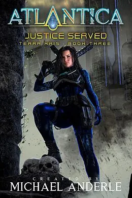 E-Book (epub) Justice Served von Michael Anderle