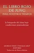 Kartonierter Einband El libro rojo de Jung para nuestros tiempos von 