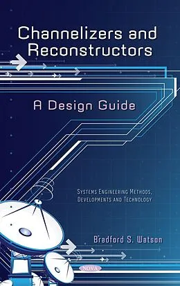 E-Book (pdf) Channelizers and Reconstructors - A Design Guide von Bradford S. Watson