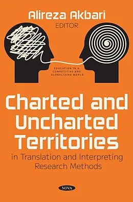 PDF Charted and Uncharted Territories in Translation and Interpreting Research Methods von 