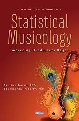 PDF Statistical Musicology: Embracing Hindustani Ragas von Swarima Tewari