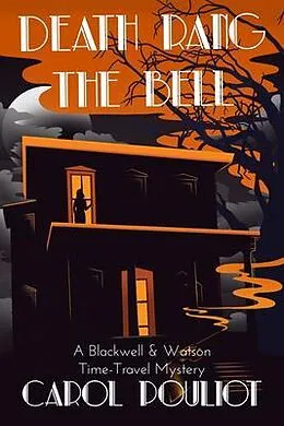 E-Book (epub) Death Rang the Bell von Carol Pouliot