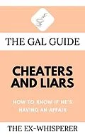ePUB The Gal Guide to Cheaters and Liars von Gabrielle St. George