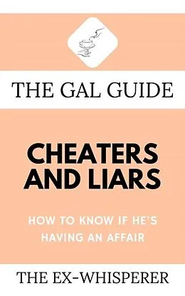 ePUB The Gal Guide to Cheaters and Liars von Gabrielle St. George