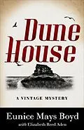 E-Book (epub) Dune House von Eunice Mays Boyd, Elizabeth Reed Aden