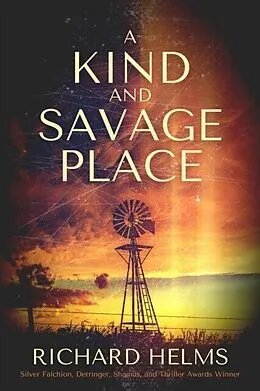 E-Book (epub) A Kind and Savage Place von Richard Helms