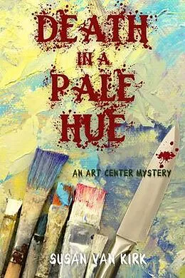 E-Book (epub) Death in a Pale Hue von Susan Van Kirk