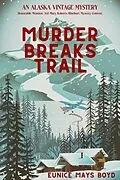 E-Book (epub) Murder Breaks Trail von Eunice Mays Boyd