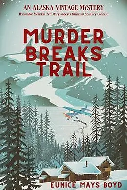 E-Book (epub) Murder Breaks Trail von Eunice Mays Boyd