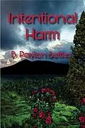 E-Book (epub) Intentional Harm von B. Payton Settles