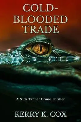 E-Book (epub) Cold-Blooded Trade von Kerry K. Cox