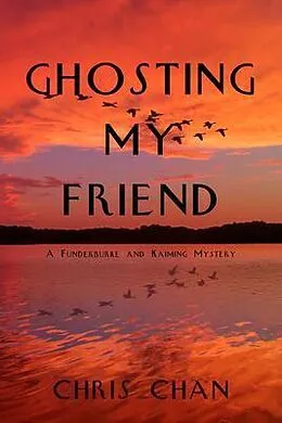 E-Book (epub) Ghosting My Friend von Chris Chan