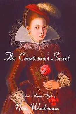 E-Book (epub) The Courtesan's Secret von Nina Wachsman