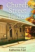 E-Book (epub) Church Street Under von Katherine Fast