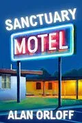 E-Book (epub) Sanctuary Motel von Alan Orloff
