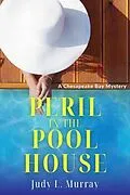 E-Book (epub) Peril in the Pool House von Judy L Murray