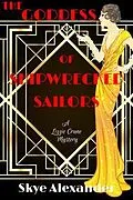 E-Book (epub) The Goddess of Shipwrecked Sailors von Skye Alexander