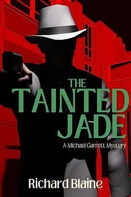 E-Book (epub) The Tainted Jade von Richard Blaine